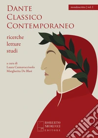 Dante classico contemporaneo