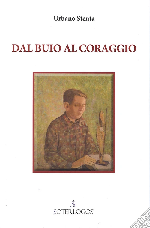 Dal buio al coraggio