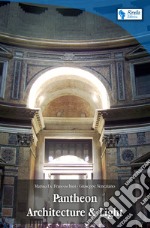 Pantheon. Architecture & light