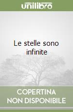 Le stelle sono infinite