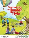 Discovering the leader in me. Level 5. Guida alla leadership per la scuola libro