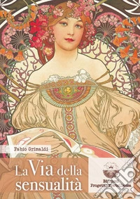 La via della sensualità