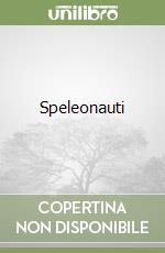 Speleonauti