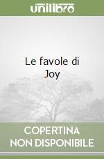 Le favole di Joy libro