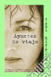 Apuntes de viaje. Ediz. italiana e spagnola libro di Ranalli Sara