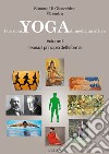 Posizioni yoga di medicina attiva. Vol. 1: Teoria: il principio della forma libro