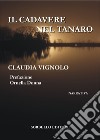 Il cadavere nel Tanaro libro di Vignolo Claudia