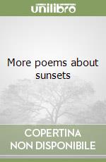 More poems about sunsets libro