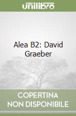 Alea B2: David Graeber libro