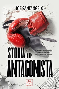 Storia di un antagonista libro