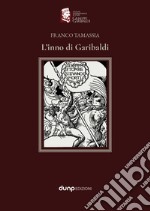 L'inno di Garibaldi libro