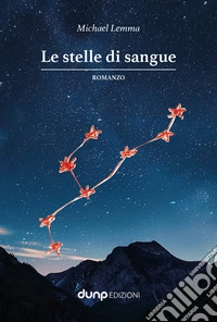 Le stelle di sangue libro