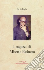 I ragazzi di Alberto Reinero