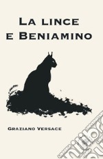 La lince e Beniamino libro