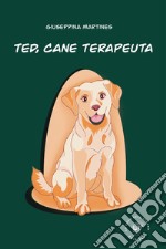 Ted, cane terapeuta libro