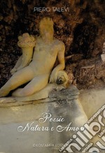 Poesie natura e amore libro