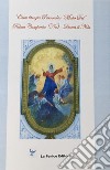 Canti liturgici Parrocchia «Mater Dei». Palma Campania (Na). Diocesi di Nola. Ediz. illustrata libro di Cerullo Maria