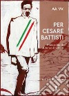 Per Cesare Battisti libro