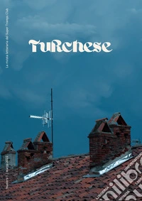 Turchese. La rivista del Super Tramps Club (2022). Vol. 1 libro