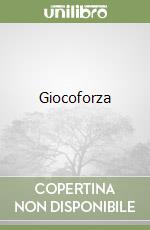 Giocoforza