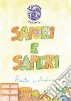 Sapori e saperi. Ricette di Zugliano libro