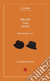 Fellini versus Allen. Decostruire dopo 7 1/2 libro di Simoncini Claudio