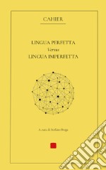 Lingua perfetta versus lingua imperfetta