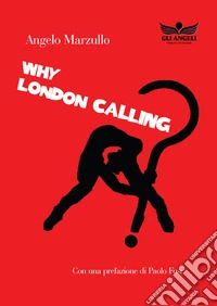Why London calling?