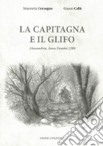 La capitagna e il glifo. Alessandria, Anno Domini 1589