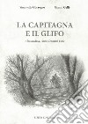 La capitagna e il glifo. Alessandria, Anno Domini 1589 libro