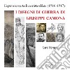 I disegni di guerra di Giuseppe Camona. L'opera riscoperta di un artista soldato (1916-1917). Ediz. illustrata libro