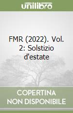 FMR (2022). Vol. 2: Solstizio d'estate libro
