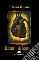 Disturbi di sangue libro