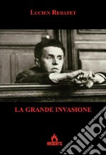 La grande invasione