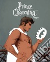 Prince charming. Ediz. ampliata libro