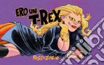 Ero un T-Rex libro