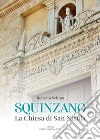 Squinzano. La Chiesa di San Nicola. Ediz. illustrata libro