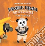 Pancho Panda esploramondo vola in Africa. Ediz. a colori