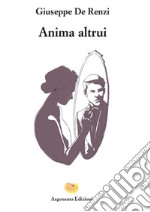 Anima altrui libro