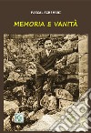 Memoria e vanità libro