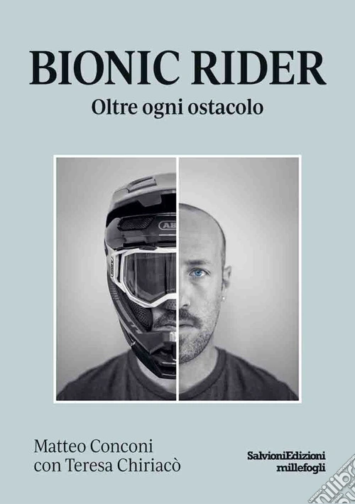 Bionic rider. Oltre ogni ostacolo