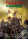 Garibaldi vs zombies libro