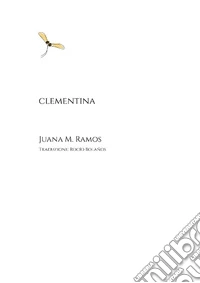 Clementina. Testo spagnolo a fronte