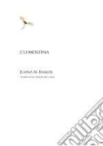 Clementina. Testo spagnolo a fronte