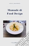 Manuale di food design libro di Giocondo Nicola