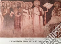 L'iconografia della Messa di San Michele. Affresco staccato dalla demolita chiesa di San Michele in Monza libro