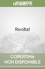 Rivolta!