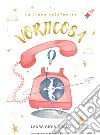 La linea telefonica vorticosa. Ediz. illustrata libro di Grassi Laura Gioia