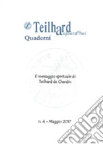 Il messaggio spirituale di Teilhard de Chardin (Convegno su «l'ambiente Divino» 24-25 maggio 1965, centro culturale San Fedele - Milano.) libro