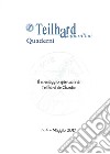 Il messaggio spirituale di Teilhard de Chardin (Convegno su «l'ambiente Divino» 24-25 maggio 1965, centro culturale San Fedele - Milano.) libro